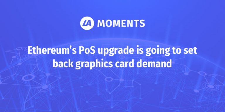 Ethereum's PoS upgrade is going to set back graphics card ...