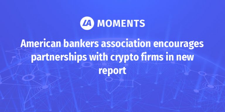 American Bankers Association - LATOKEN Moments