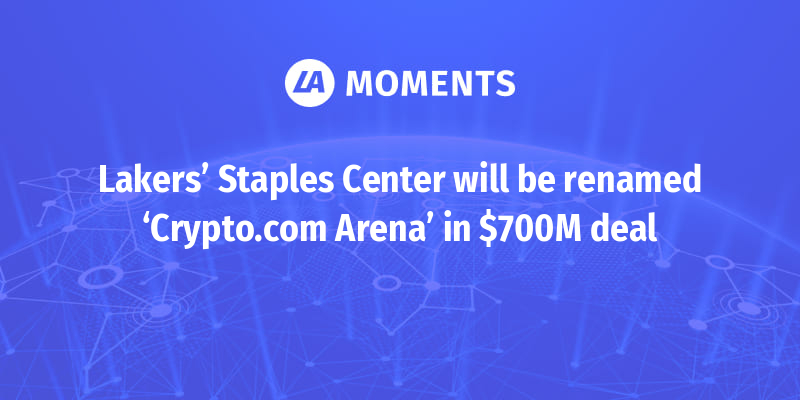 LA Lakers' home to be renamed Crypto.com Arena in reported $700m